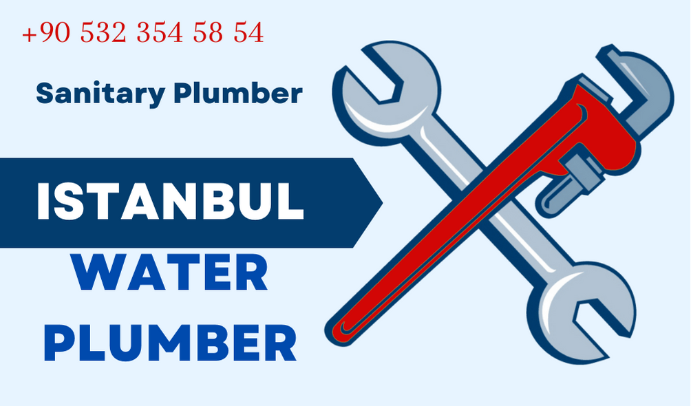 Istanbul Water Plumber, Plumbing companies in Istanbul, 